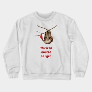 Excited Christmas Sloth Crewneck Sweatshirt